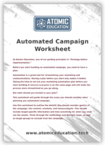 The Automated Campaign Worksheet